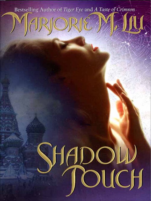Title details for Shadow Touch by Marjorie Liu - Available